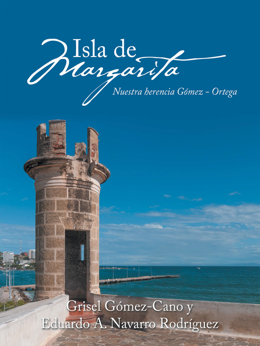 Title details for Isla De Margarita by Grisel Gómez-Cano - Available